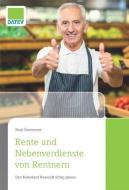 Rente und Nebenverdienste von Rentnern di Birgit Ennemoser edito da DATEV eG