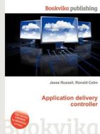 Application Delivery Controller edito da Book On Demand Ltd.