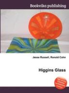 Higgins Glass edito da Book On Demand Ltd.