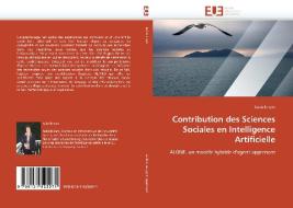 Contribution des Sciences Sociales en Intelligence Artificielle di Isabelle Jars edito da Editions universitaires europeennes EUE