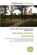 Dorothea Of Saxe-lauenburg edito da Vdm Publishing House