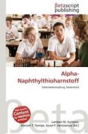 Alpha-Naphthylthioharnstoff edito da Betascript Publishing