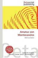 Amatus Von Montecassino edito da Betascript Publishing