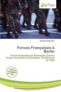 Forces Fran Aises Berlin edito da Culp Press