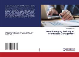 Novel Emerging Techniques of Business Management di Kamal Nain Chopra edito da LAP LAMBERT Academic Publishing
