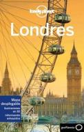 Lonely Planet Londres di Lonely Planet, Emilie Filou, Steve Fallon, Damian Harper, Vesna Maric edito da Editorial Planeta, S.A.