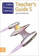 Teacher's Guide 5 di Kay Hiatt, Mary Green, Ann Webley edito da Harpercollins Publishers