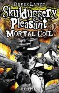 Skulduggery Pleasant: Mortal Coil di Derek Landy edito da Harpercollins Publishers