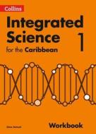 Collins Integrated Science for the Caribbean - Workbook 1 edito da HarperCollins Publishers