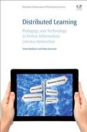 Distributed Learning di Tasha Maddison, Maha Kumaran edito da Elsevier Science & Technology