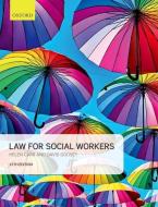 Law for Social Workers di Helen (Professor of Law and Director of Teaching and Learning Carr, David (Independent soci Goosey edito da Oxford University Press