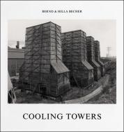 Cooling Towers di Bernd Becher, Hilla Becher edito da MIT Press Ltd