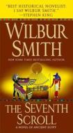 The Seventh Scroll di Wilbur Smith edito da St. Martin's Press