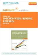 Nursing Research - Pageburst E-Book on Vitalsource (Retail Access Card): Methods and Critical Appraisal for Evidence-Based Practice di Geri LoBiondo-Wood, Judith Haber edito da Mosby