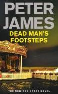 Dead Man\'s Footsteps di Peter James edito da Pan Macmillan