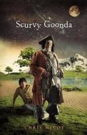 Scurvy Goonda di Chris McCoy edito da Alfred A. Knopf Books for Young Readers