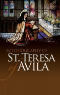 Autobiography of St. Teresa of Avila di St. Teresa of Avila edito da Dover Publications Inc.