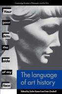 The Language of Art History edito da Cambridge University Press
