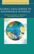 Global Challenges in Responsible Business di N. Craig Smith edito da Cambridge University Press