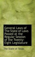 General Laws Of The State Of Laws Passed At The Regular Session Of The Twenty-eight Legislature di The State of Texas edito da Bibliolife