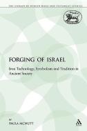 Forging of Israel di Paula McNutt edito da Bloomsbury Publishing PLC