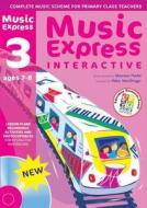 Music Express Interactive - 3: Ages 7-8 di Helen MacGregor, Maureen Hanke edito da Harpercollins Publishers