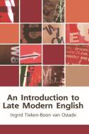 An Introduction to Late Modern English di Ingrid Tieken-Boon van Ostade edito da Edinburgh University Press