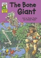 The Bone Giant edito da Hachette Children's Books