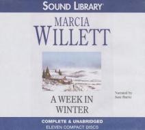 A Week in Winter di Marcia Willett edito da BBC Audiobooks