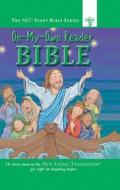 On-My-Own Reader Bible di Standard Publishing edito da Standard Publishing Company