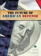The Future of American Defense di Jonathon Price edito da Brookings Institution Press