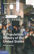 A Population History of the United States di Herbert S. Klein edito da Cambridge University Press