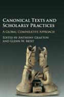 Canonical Texts and Scholarly Practices edito da Cambridge University Press