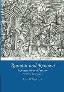 Rumour and Renown di Philip Hardie edito da Cambridge University Press