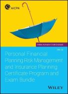 Personal Financial Planning Risk Management And Insurance Planning Certificate Program And Exam Bundle di AICPA edito da John Wiley & Sons Inc