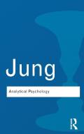 Analytical Psychology: Its Theory and Practice di Carl Gustav Jung edito da ROUTLEDGE