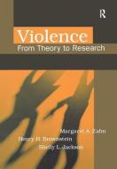 Violence di Margaret A. Zahn, Henry H. Brownstein, Shelly L. Jackson edito da Taylor & Francis Ltd