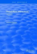 Insect-Plant Interactions (1990) di Bernays Elizabeth edito da Taylor & Francis Ltd