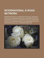 International E-road Network: European R di Books Llc edito da Books LLC, Wiki Series