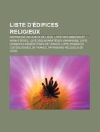 Liste D' Difices Religieux: Liste Des Ab di Livres Groupe edito da Books LLC, Wiki Series