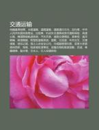 Jiao Tong Y N Shu: De Tie Ji Zhun Zhi Bi di L. I. Yu N. Wikipedia edito da Books LLC, Wiki Series