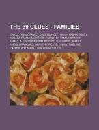 The 39 Clues - Families: Cahill Family, di Source Wikia edito da Books LLC, Wiki Series