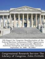 Crs Report For Congress di John Frittelli edito da Bibliogov