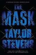 The Mask di Taylor Stevens edito da Thorndike Press