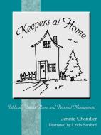 Keepers at Home di Jennie Chandler edito da AuthorHouse