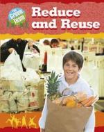 Reduce And Reuse di Sally Hewitt edito da Hachette Children's Books