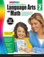 Spectrum Language Arts and Math, Grade 2 edito da Spectrum