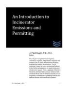An Introduction to Incinerator Emissions and Permitting di J. Paul Guyer edito da Createspace