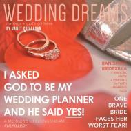 Wedding Dreams di Janet Catalasan edito da Westbow Press