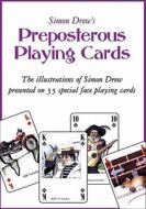 Simon Drew's Preposterous Playing Cards edito da U.S. Games Systems